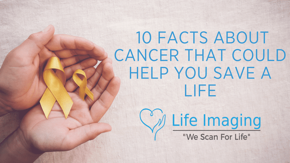 10 Facts About Cancer That Could Help You Save a Life