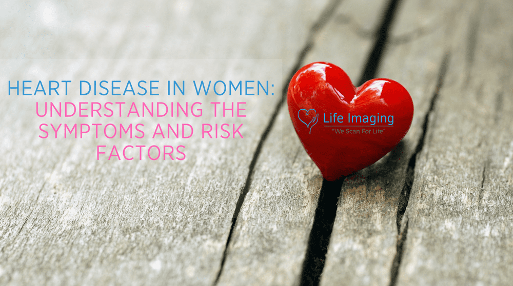 Heart Disease in Women: Understanding the Symptoms and Risk Factors