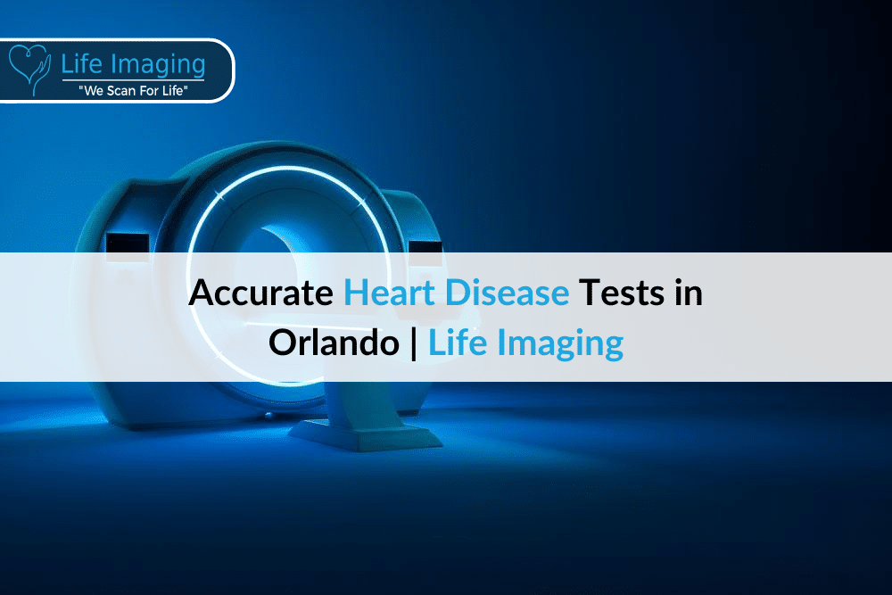 Accurate Heart Disease Tests in Orlando