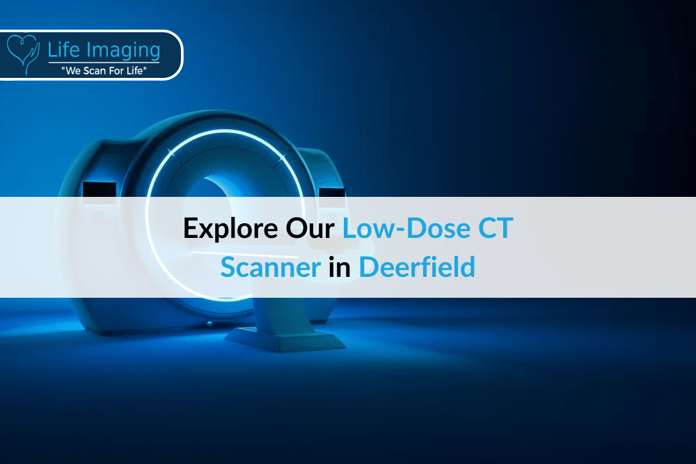 Explore Our Low-Dose CT Scanner in Deerfield