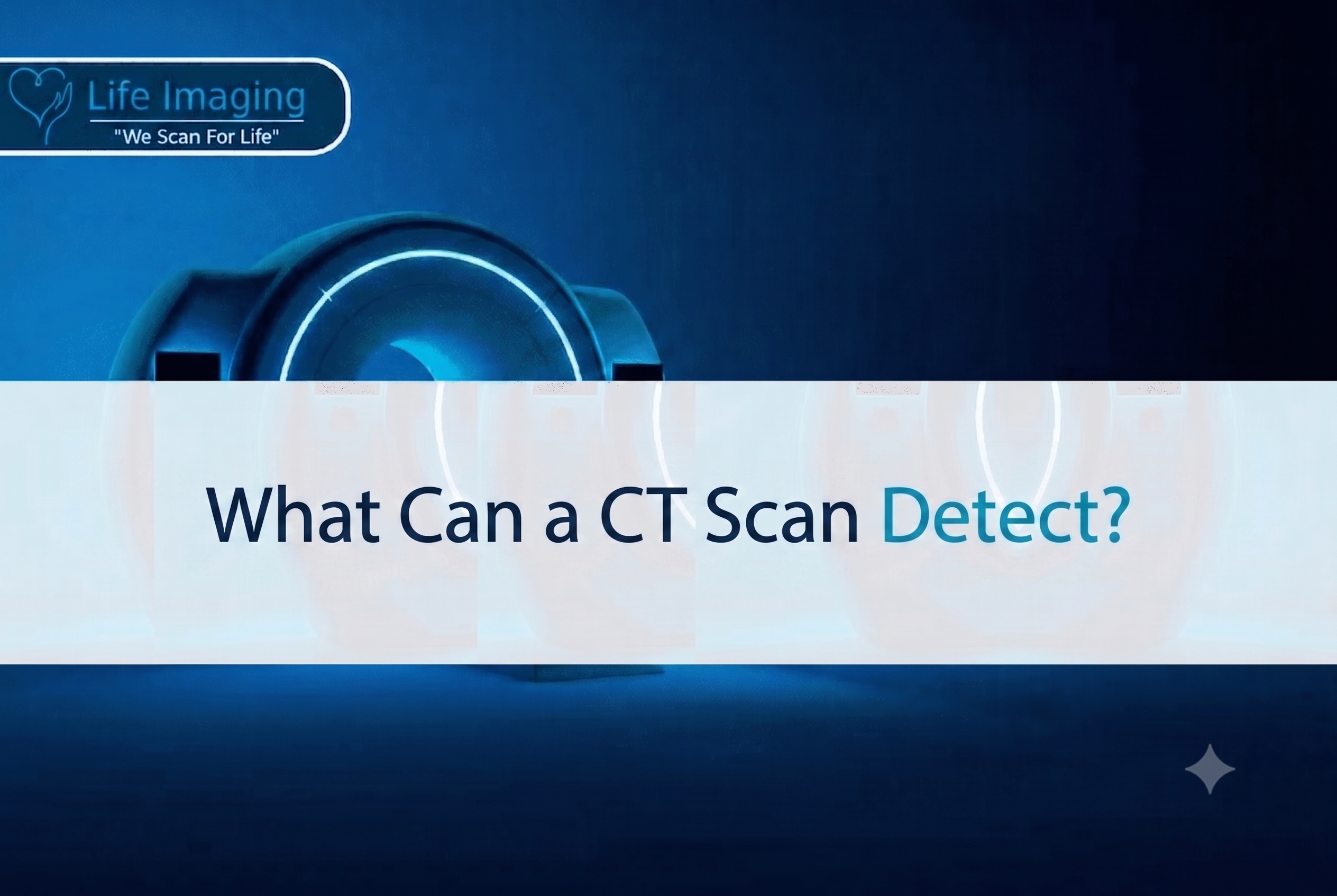 What a CT Scan Detects
